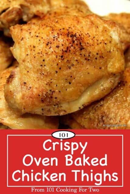 Crispy Oven Baked Chicken Thighs | 101 Cooking For Two