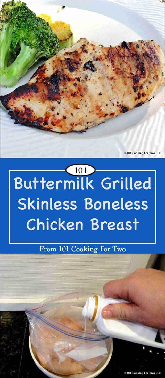 Buttermilk Grilled Skinless Boneless Chicken Breast | 101 ...