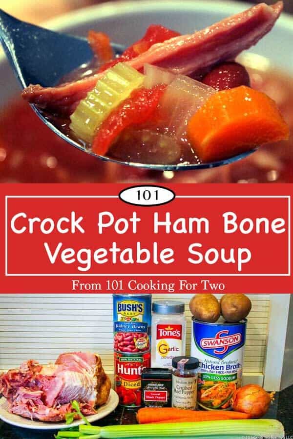Don't toss that ham bone. Follow these easy step by step photo instructions for some great crock pot ham bone vegetable soup. #HamBoneSoup #HamBoneVegetableSoup #CrockPotHamBoneSoup