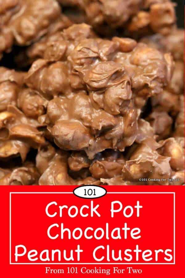 Crock Pot Chocolate Peanut Clusters | 101 Cooking For Two