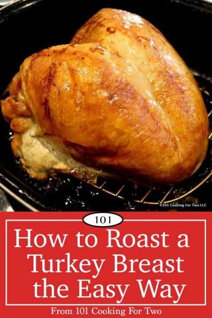 How To Roast A Turkey Breast With Gravy 101 Cooking For Two