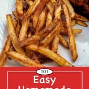 Graphic for Pinterest for homemade French Fries