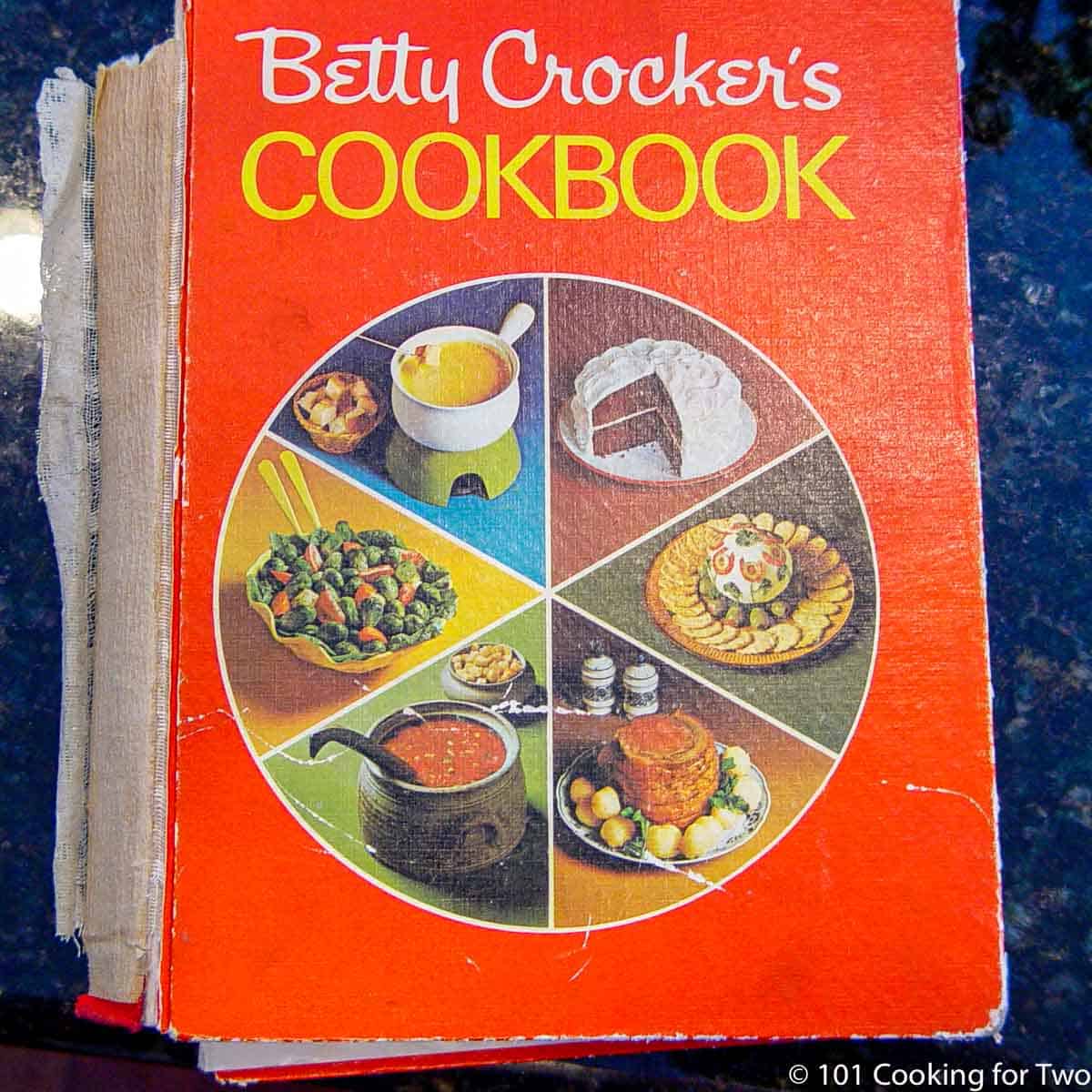 Betty Crocker cookbook falling apart copyright 1969 printed 1972.