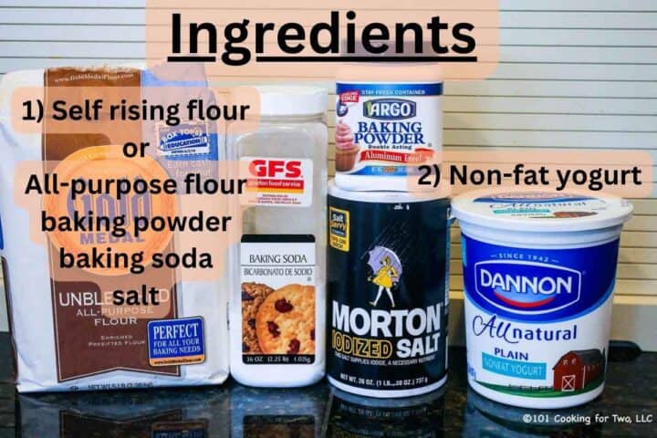 Non-fat yogurt with flour, salt, and baking powder. and baking soda.