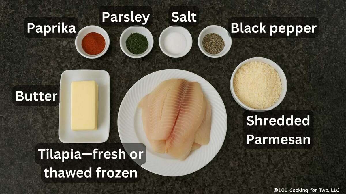 Labeled image showing tilapia fillets, Parmesan, oil, paprika, parsley, salt, and pepper.